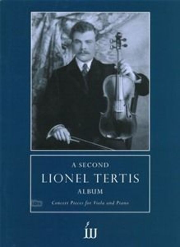 A Second Lionel Tertis Album Concert Pieces For Viola/Piano