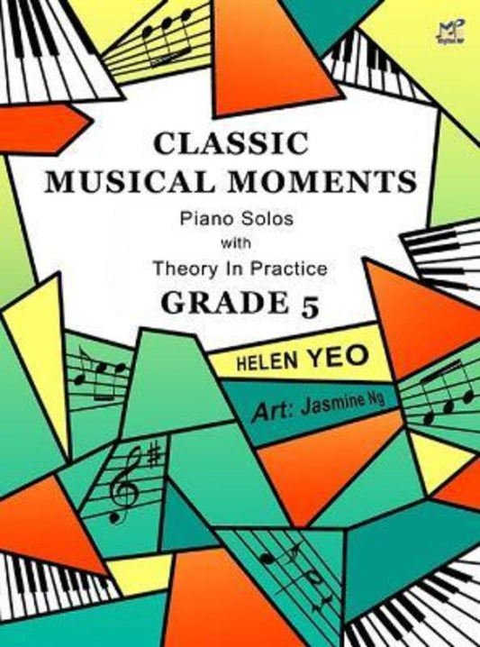 Classic Musical Moments Piano Solos- Grade 5 Book