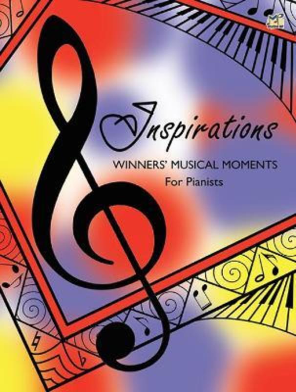 Inspirations - Winners' Musical Moments for Pianists Book