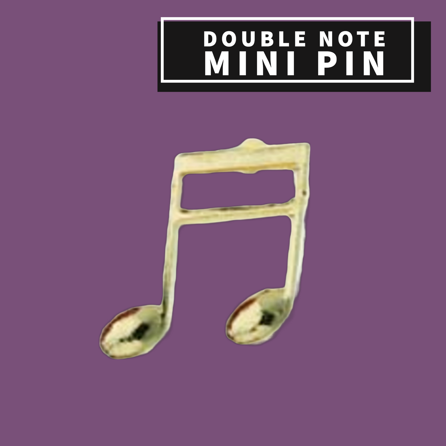 Double Note Mini Pin