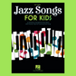 Jazz Songs for Kids Book - For Easy Piano