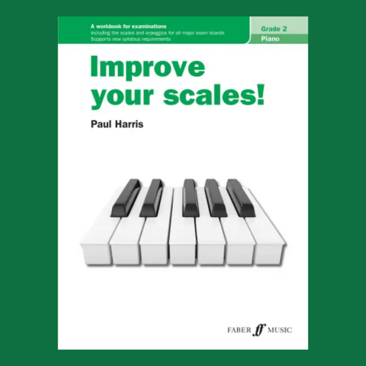 Improve Your Scales - Piano Grade 2 Book