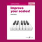 Improve Your Scales - Piano Grade 5 Book