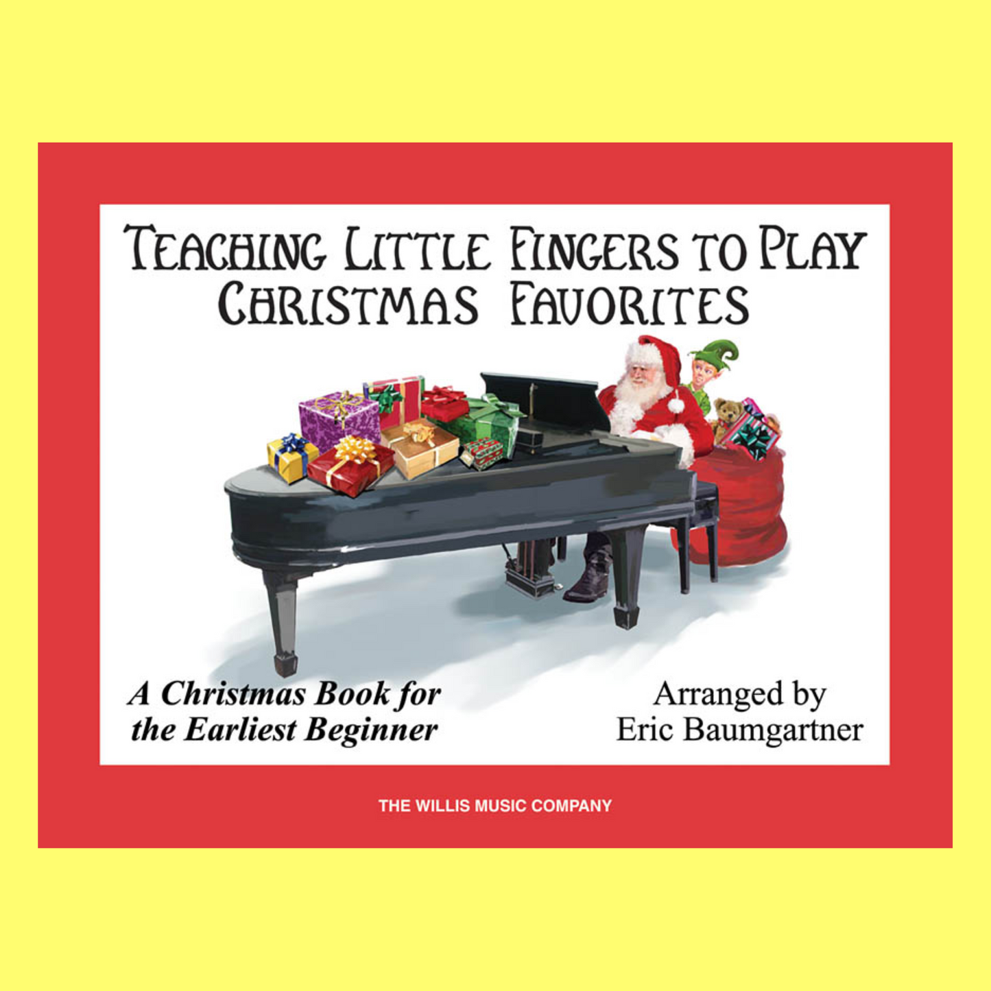 Teaching Little Fingers To Play - Christmas Favorites Book