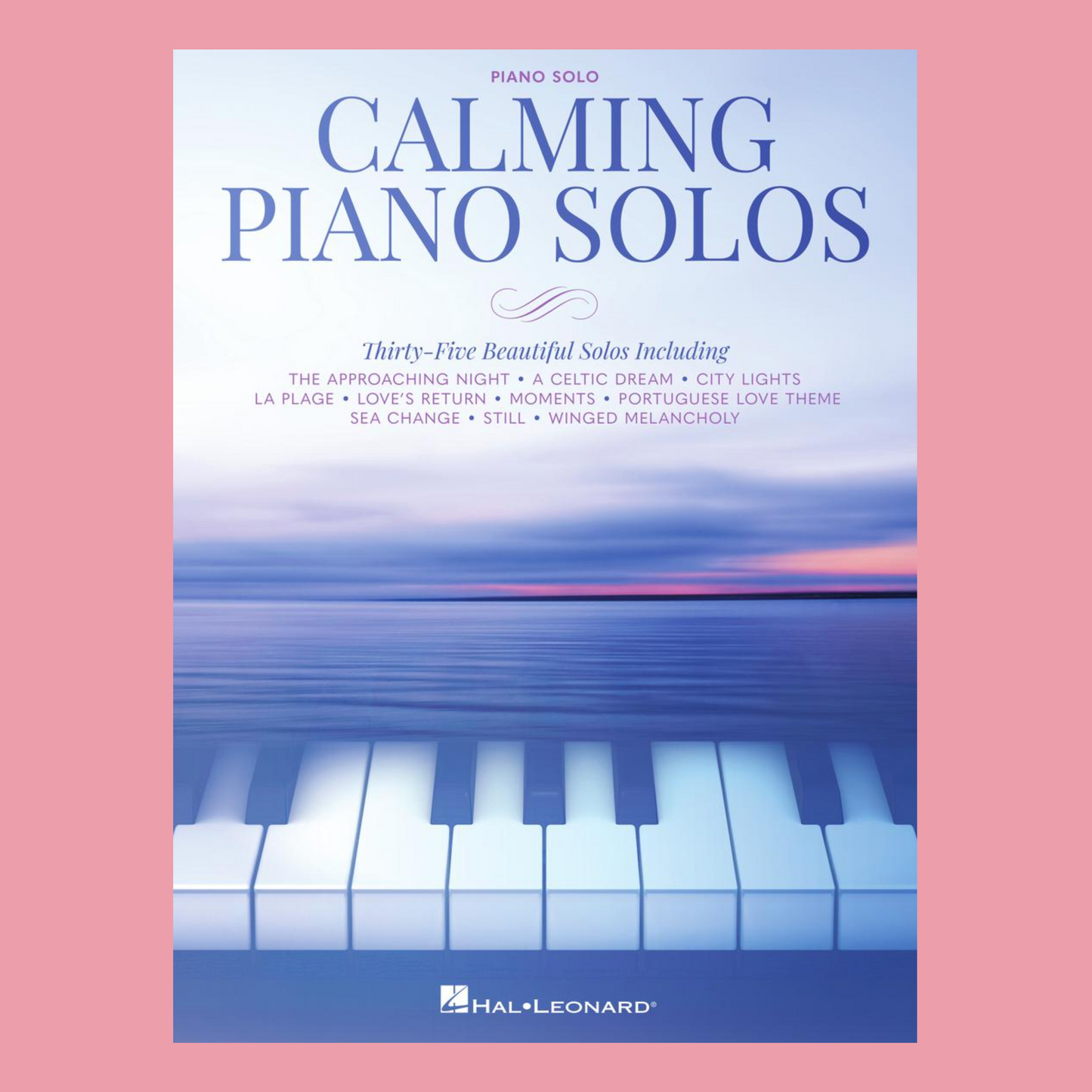 Calming Piano Solos - 35 Beautiful Solos Book