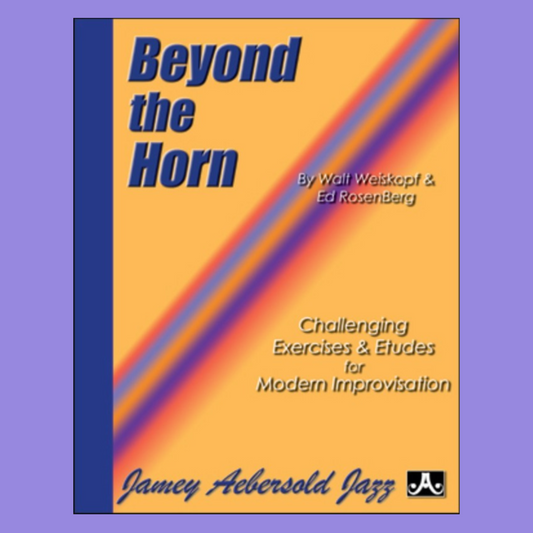 Beyond The Horn - Exercises & Etudes Book