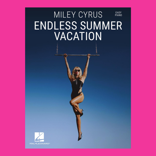 Miley Cyrus - Endless Summer Vacation Easy Piano & Vocal Book