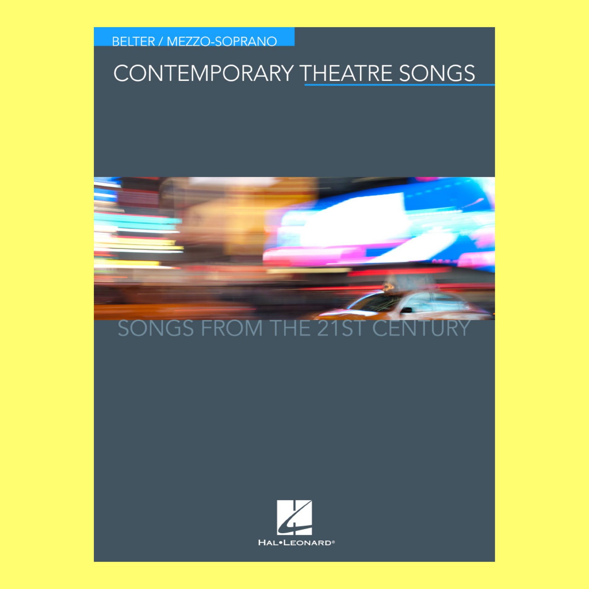 Contemporary Theatre Songs - Belter/Mezzo-Soprano Book