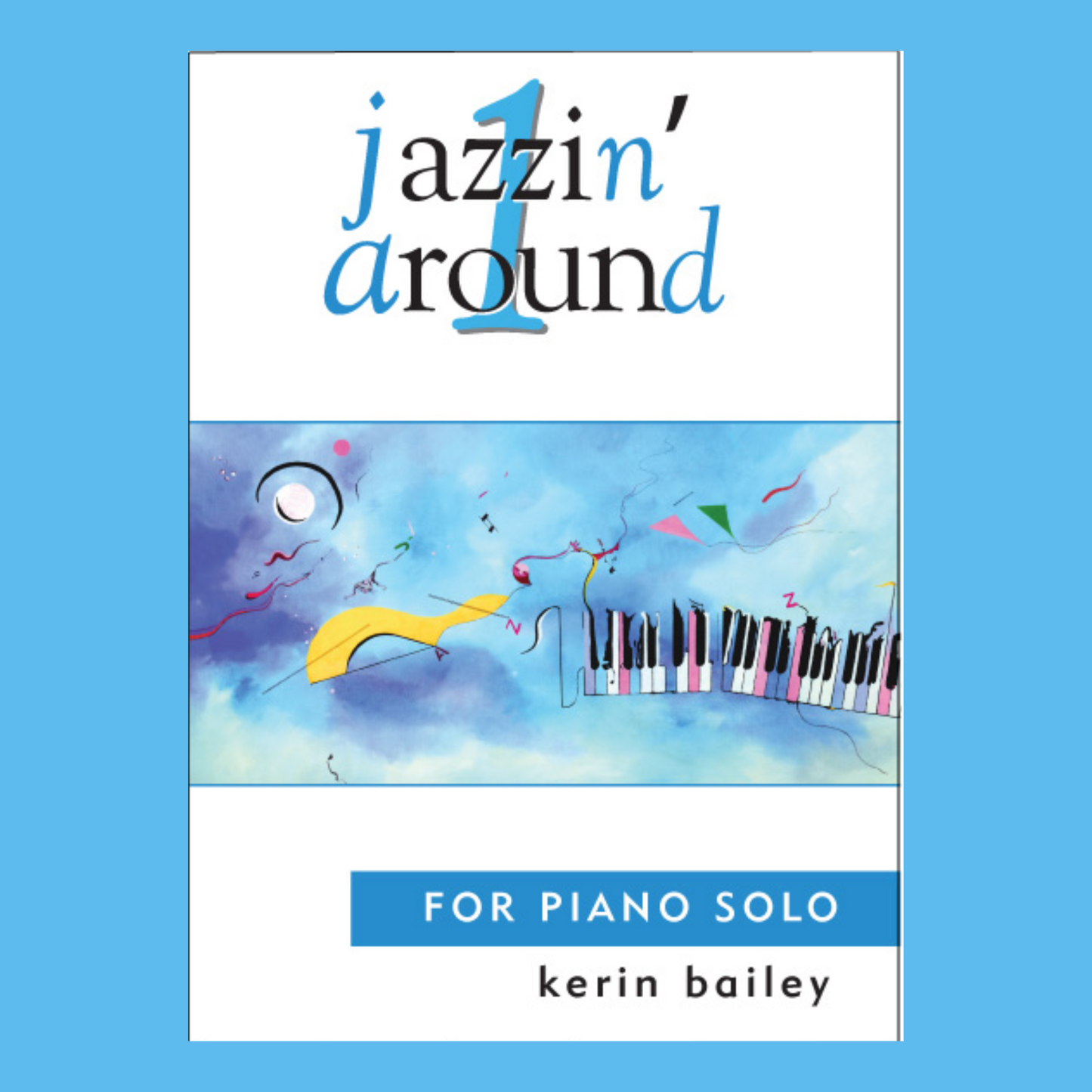 Jazzin' Around For Piano Book 1