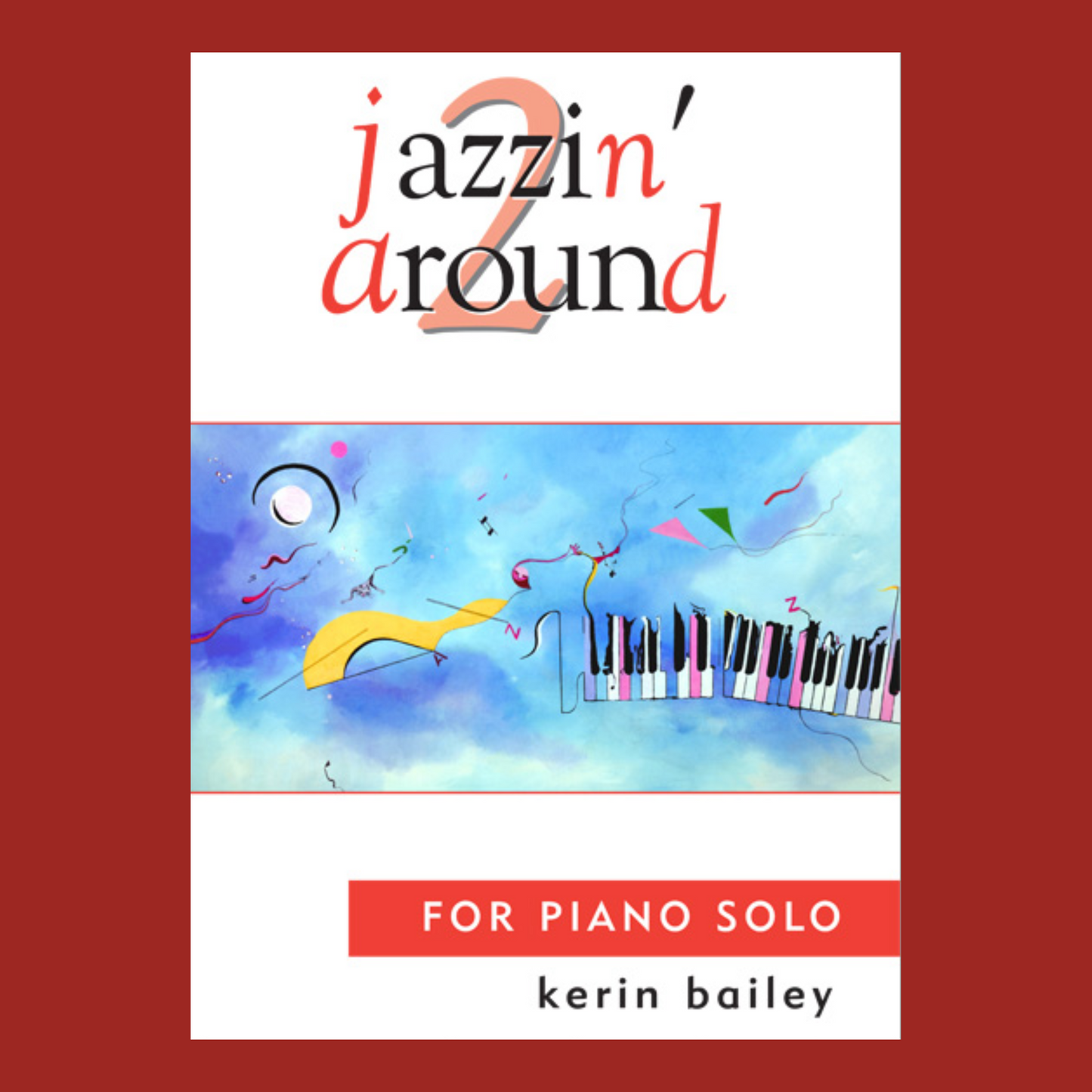 Jazzin' Around For Piano Book 2