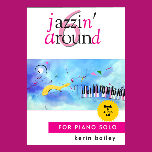 Jazzin' Around For Piano Book 6 with Cd