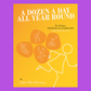 A Dozen A Day For Piano - All Year Round Book