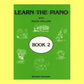 Dulcie Holland - Learn The Piano Book 2