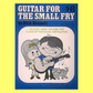 Guitar For The Small Fry - Book 1B