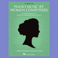 Piano Music by Women Composers Book 2 (30 Pieces)