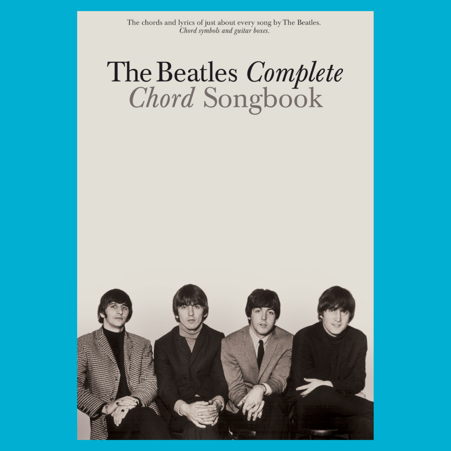 The Beatles - Complete Chord Songbook (194 Songs)