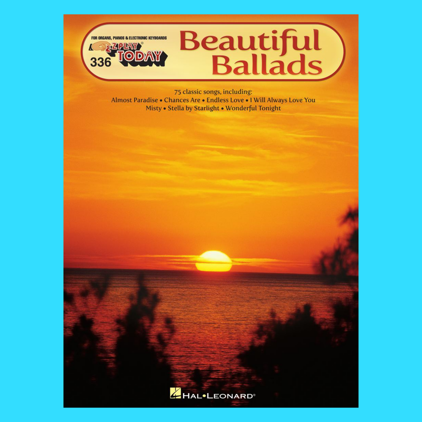 Beautiful Ballads - Ez Play Piano Volume 336 Songbook (75 Songs)