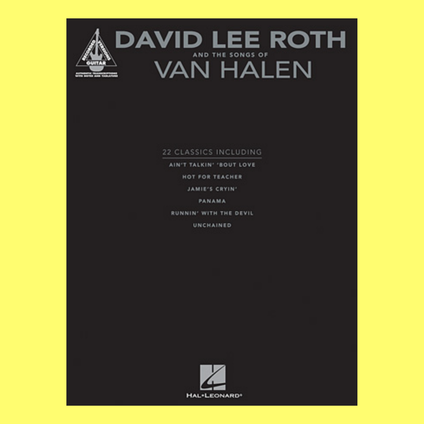 David Lee Roth And The Songs Of Van Halen - Guitar Tab Book