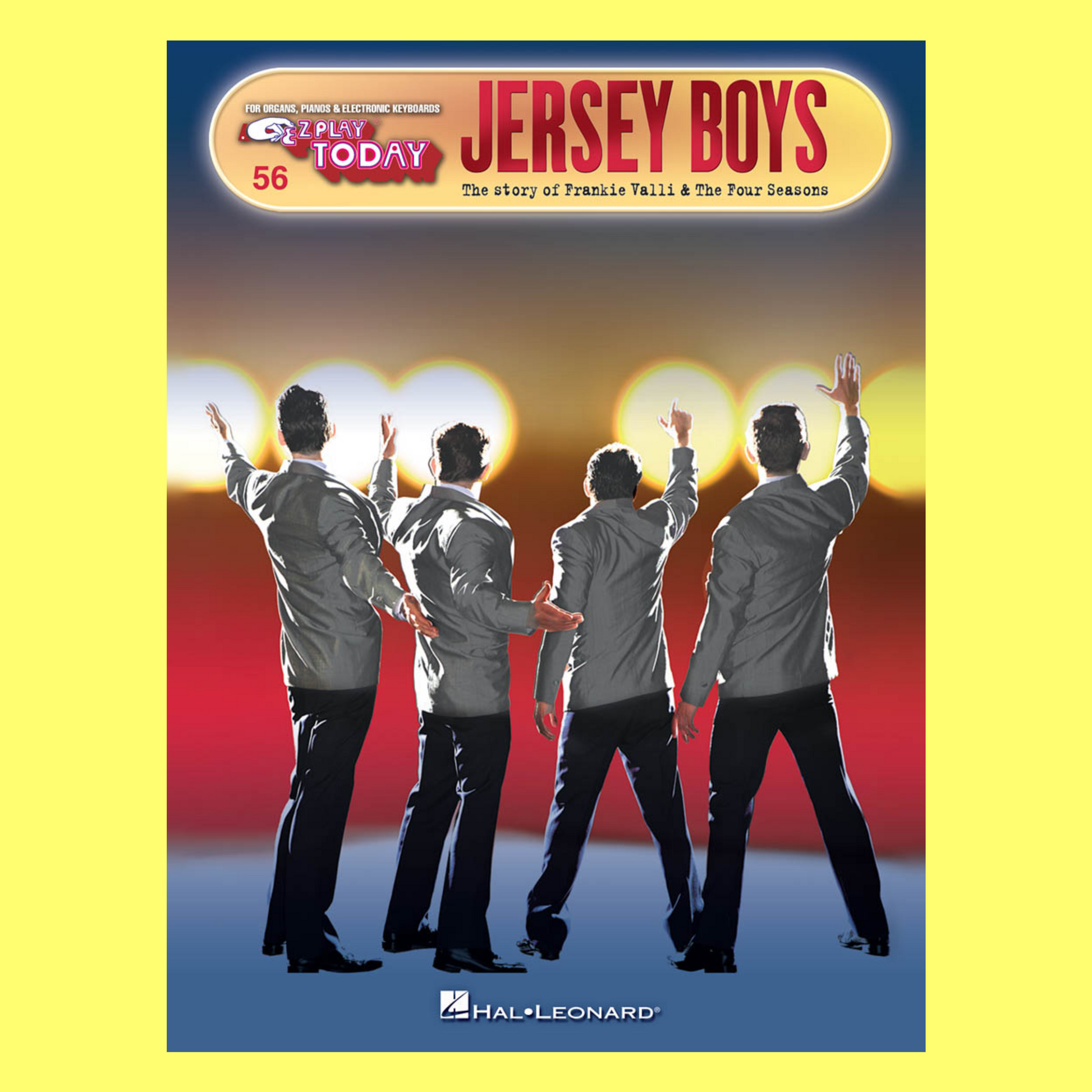 Jersey Boys - EZ Play Piano Ez Volume 56 Songbook