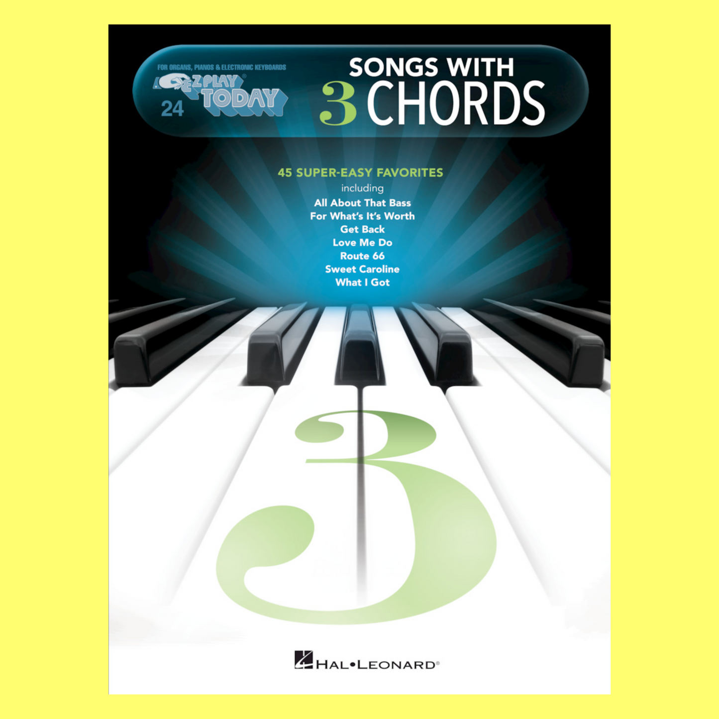 Songs with 3 Chords - Ez Play Piano Volume 24 Songbook