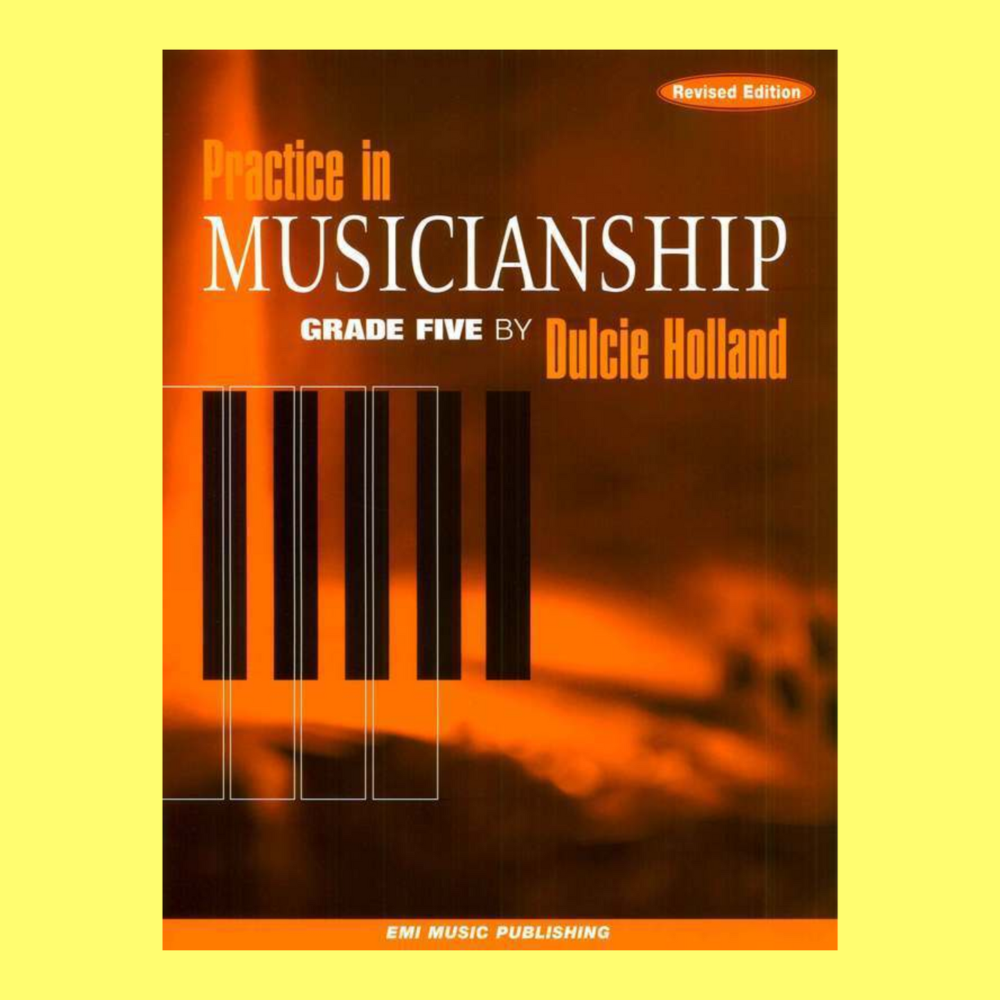 Dulcie Holland's Practice In Musicianship - Grade 5 Book Revised Edition