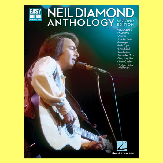 Neil Diamond Anthology - Easy Guitar Notes Tab Songbook (2nd Edition)