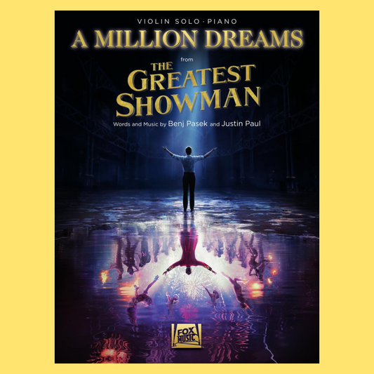 The Greatest Showman - A Million Dreams For Violin & Piano Sheet Music