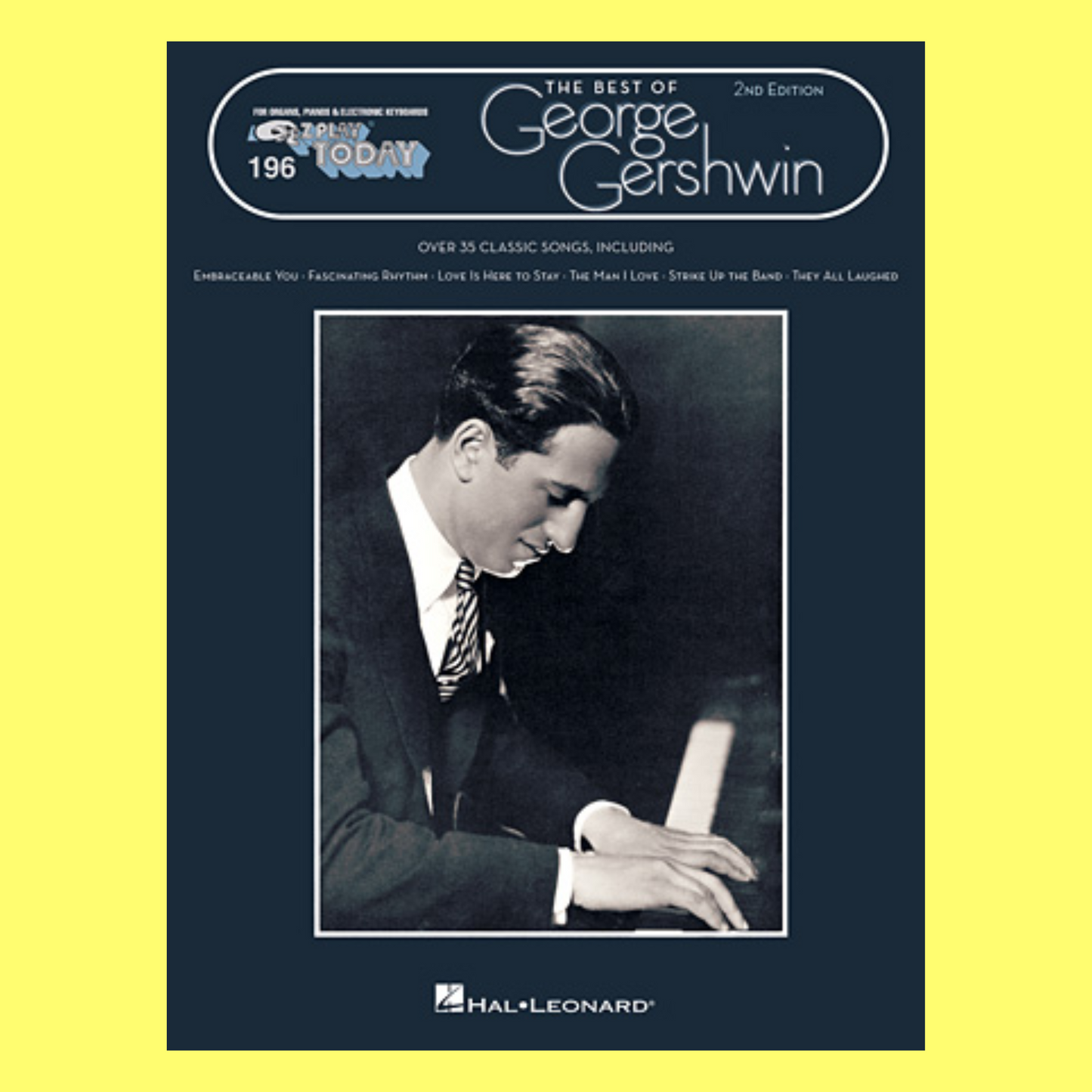 The Best of George Gershwin - EZ Play Piano Volume 196 Songbook