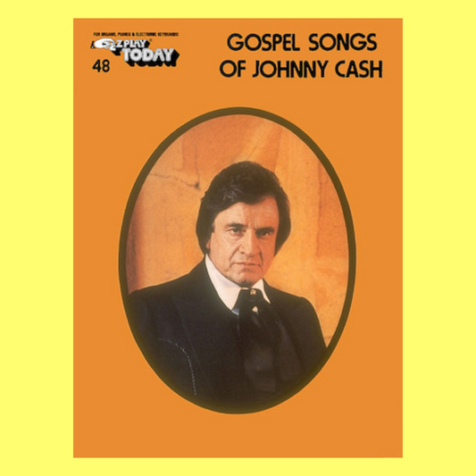 Gospel Songs Of Johnny Cash - EZ Play Piano Volume 48 Songbook