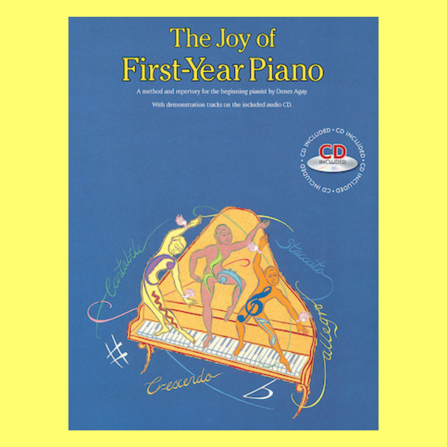 The Joy Of First Year Piano Book/Cd