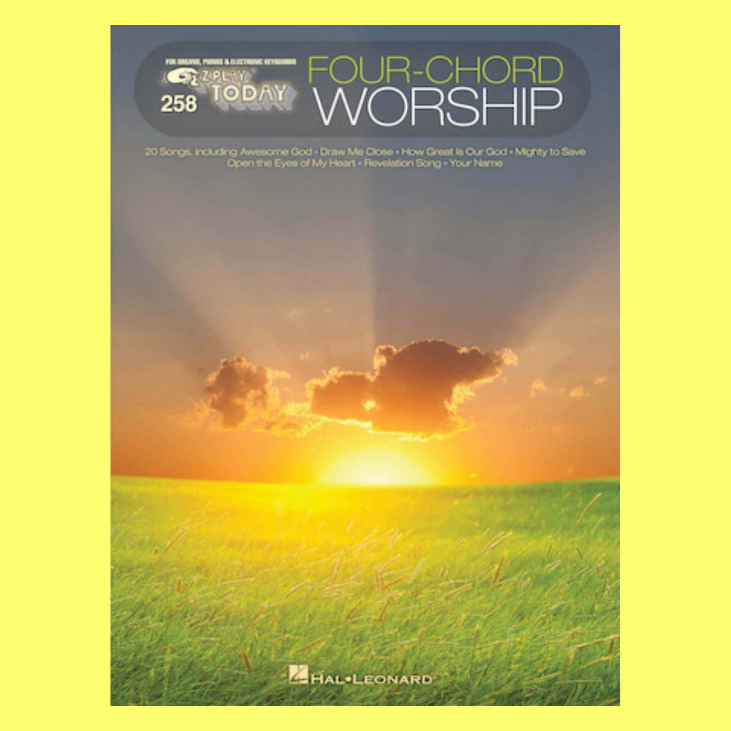 Four Chord Worship -  EZ Play Piano Volume 258 Songbook