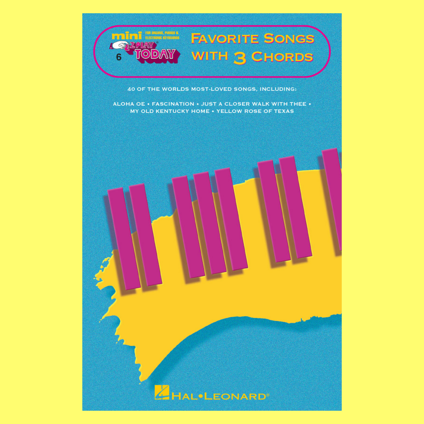 Favourite Songs With 3 Chords - Mini EZ Play Piano Volume 6 Songbook