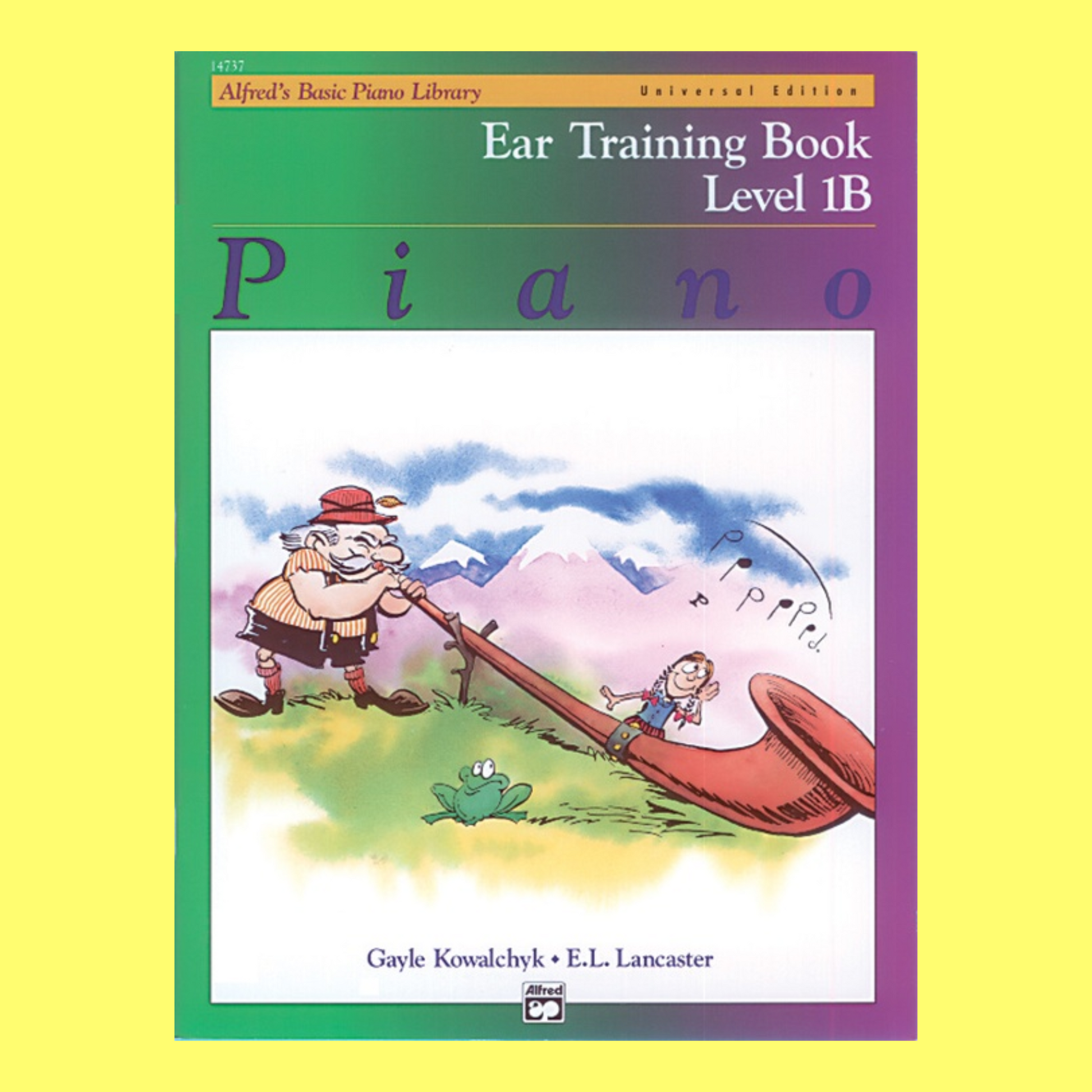 Alfred's Basic Piano Library - Ear Training Book Level 1B (Universal Edition)