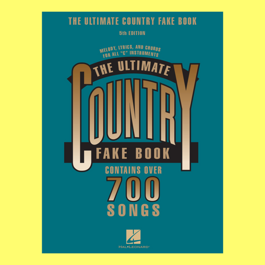 The Ultimate Country Fake Book (5th Edition) 700 Songs