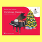 Bastien: New Traditions - Christmas Classics Primer B Book