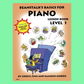 Beanstalks Basics For Piano -  Lesson Level 1 Book