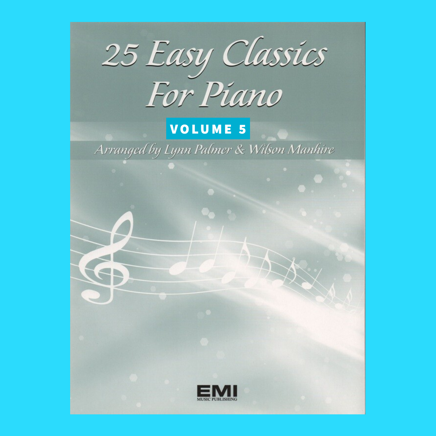 25 Easy Classics For Piano - Volume 5 Book