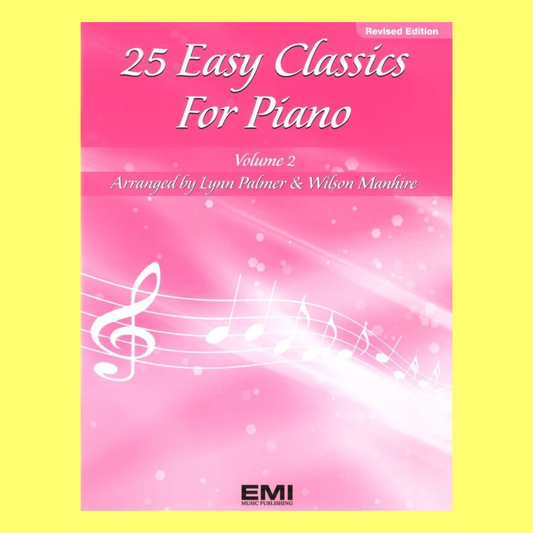 25 Easy Classics For Piano - Volume 2 Book (Revised Edition)