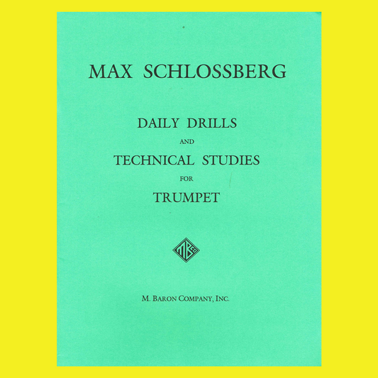 Max Schlossberg - Daily Drills And Technical Studies For Trumpet Book