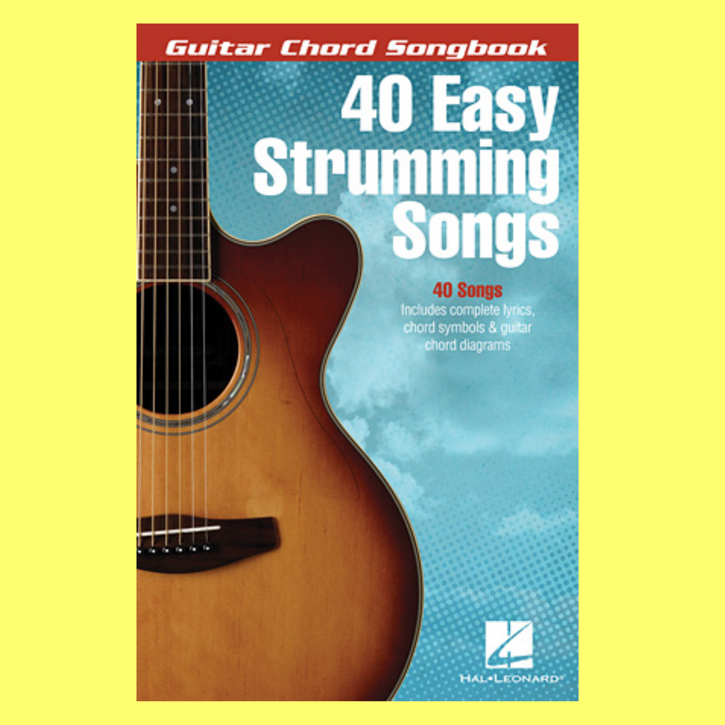 Guitar Chord Songbook - 40 Easy Strumming Songs