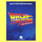 Back to the Future: The Musical Piano & Vocal Selections Book