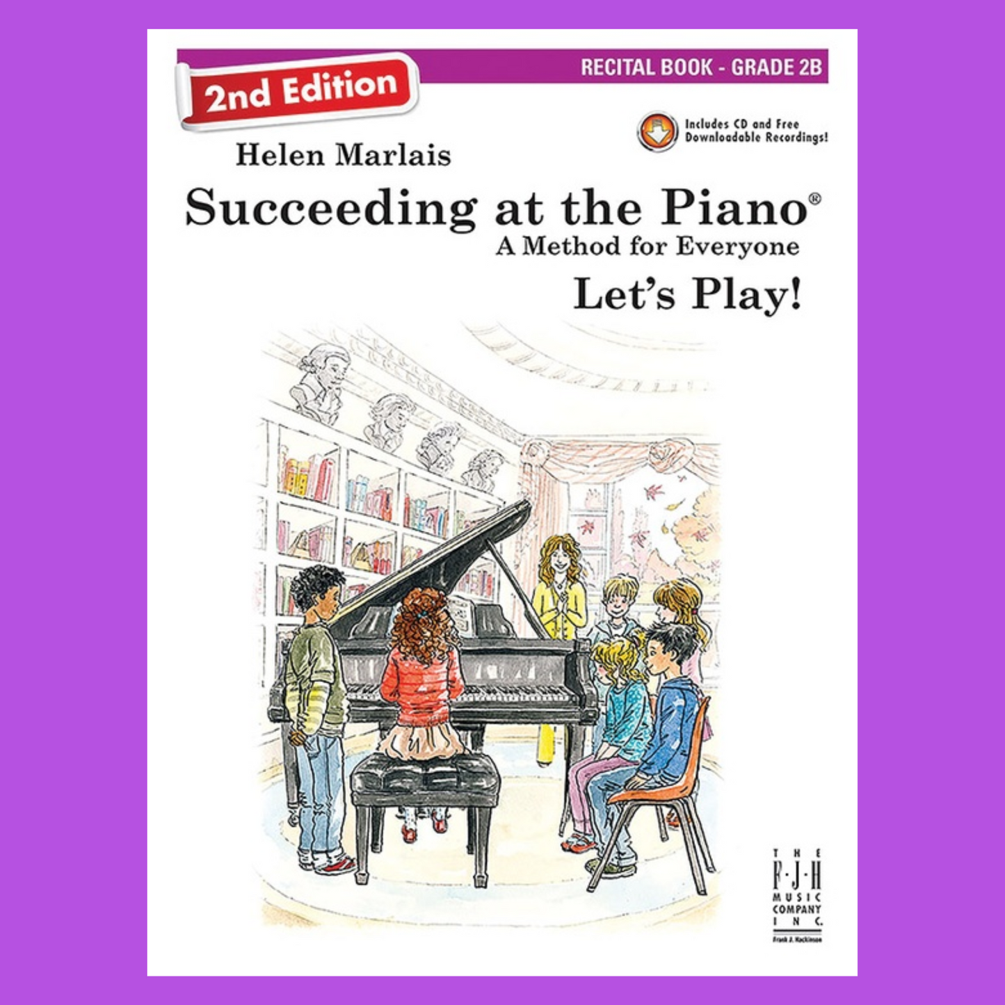 Succeeding At The Piano - Recital Grade 2B Book/Cd (2nd Edition)