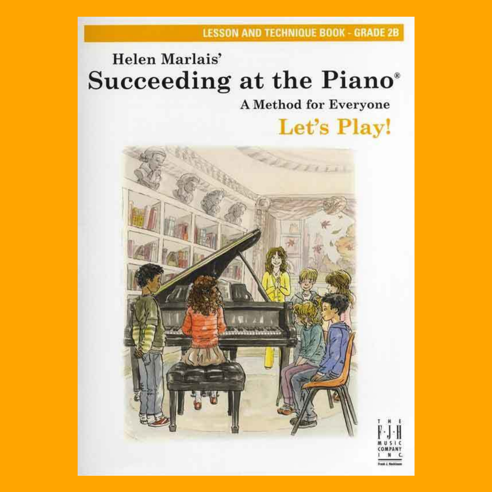 Succeeding At The Piano - Grade 2B Lesson & Technique Book/Cd