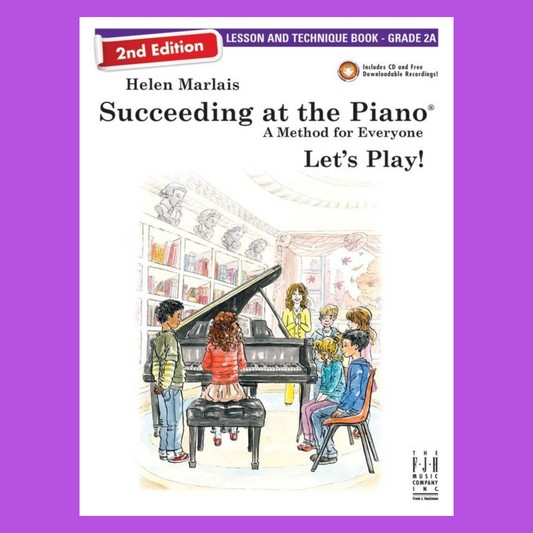 Succeeding At The Piano - Grade 2A Lesson & Technique Book/Audio (2nd Edition)