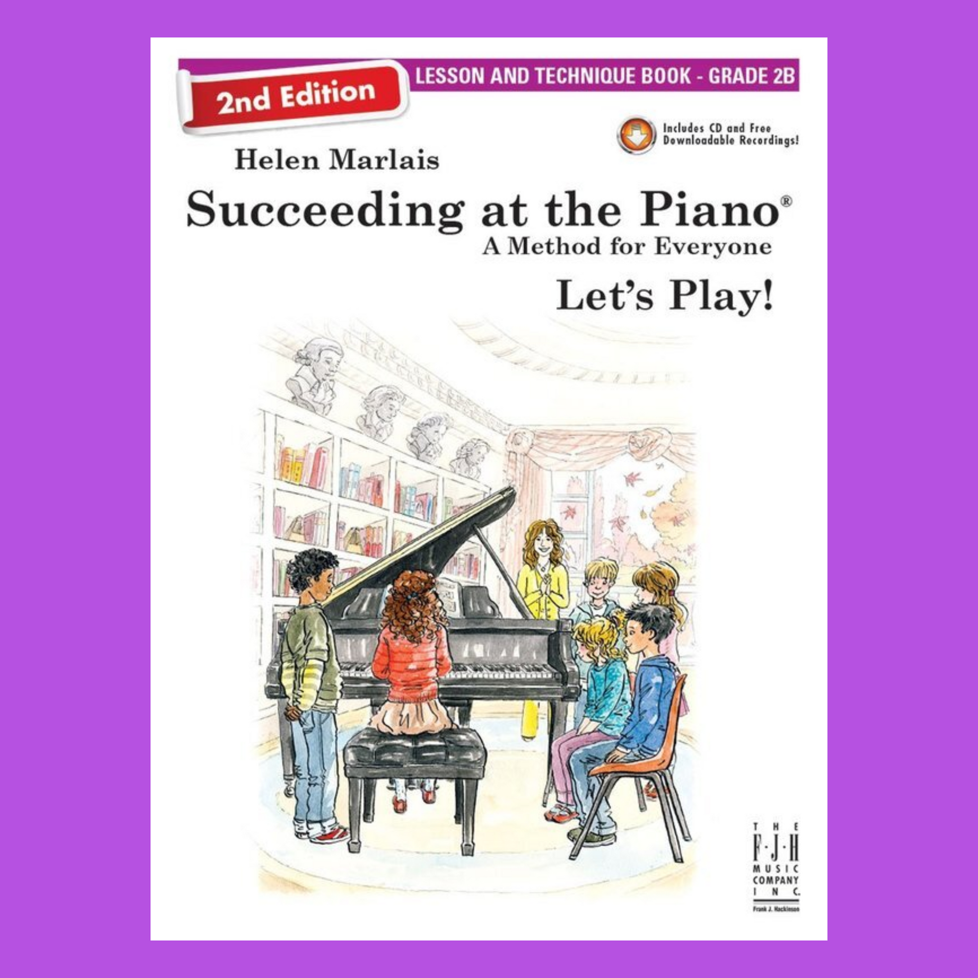 Succeeding At The Piano - Grade 2B Lesson & Technique Book (2nd Edition)