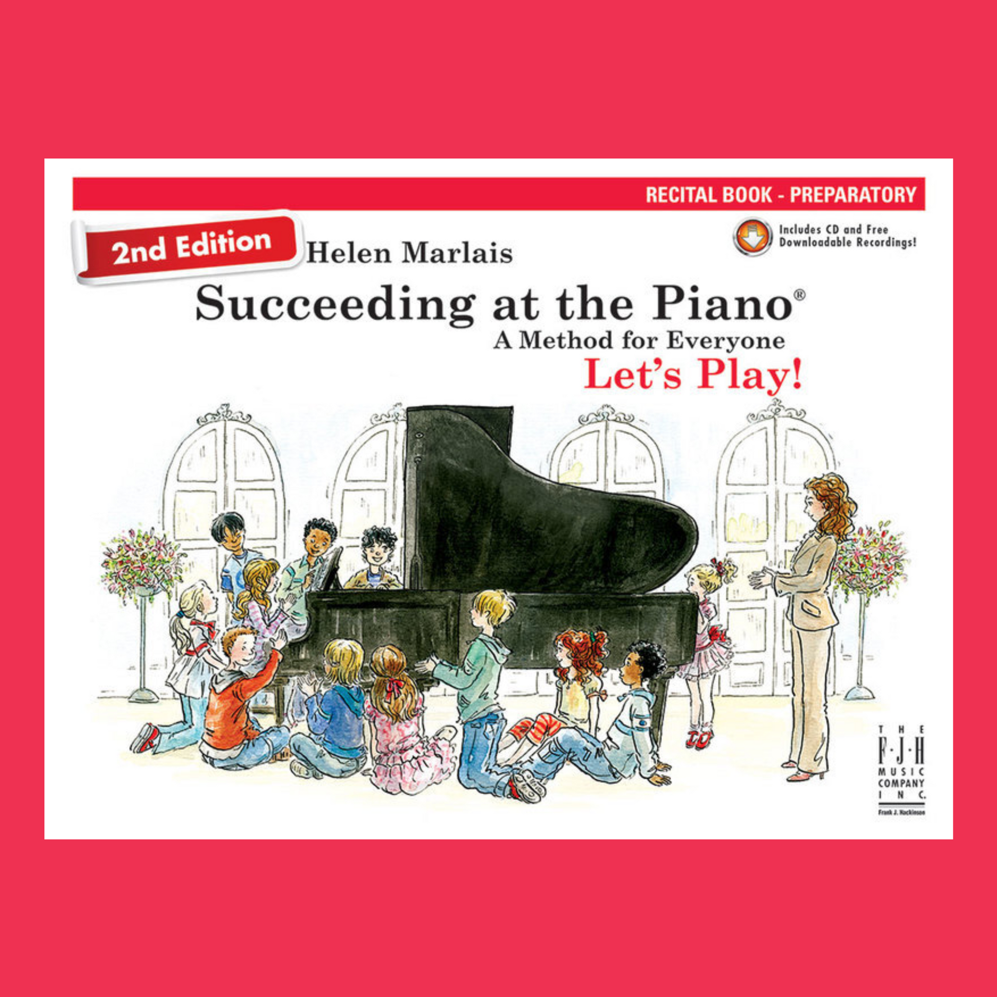 Succeeding At The Piano - Recital Preparatory Grade Book/Ola (2nd Edition)