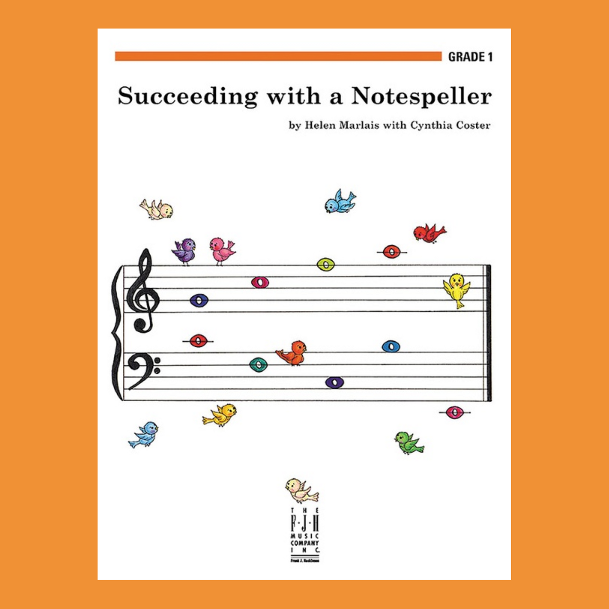 Succeeding With A Notespeller - Grade 1 Book