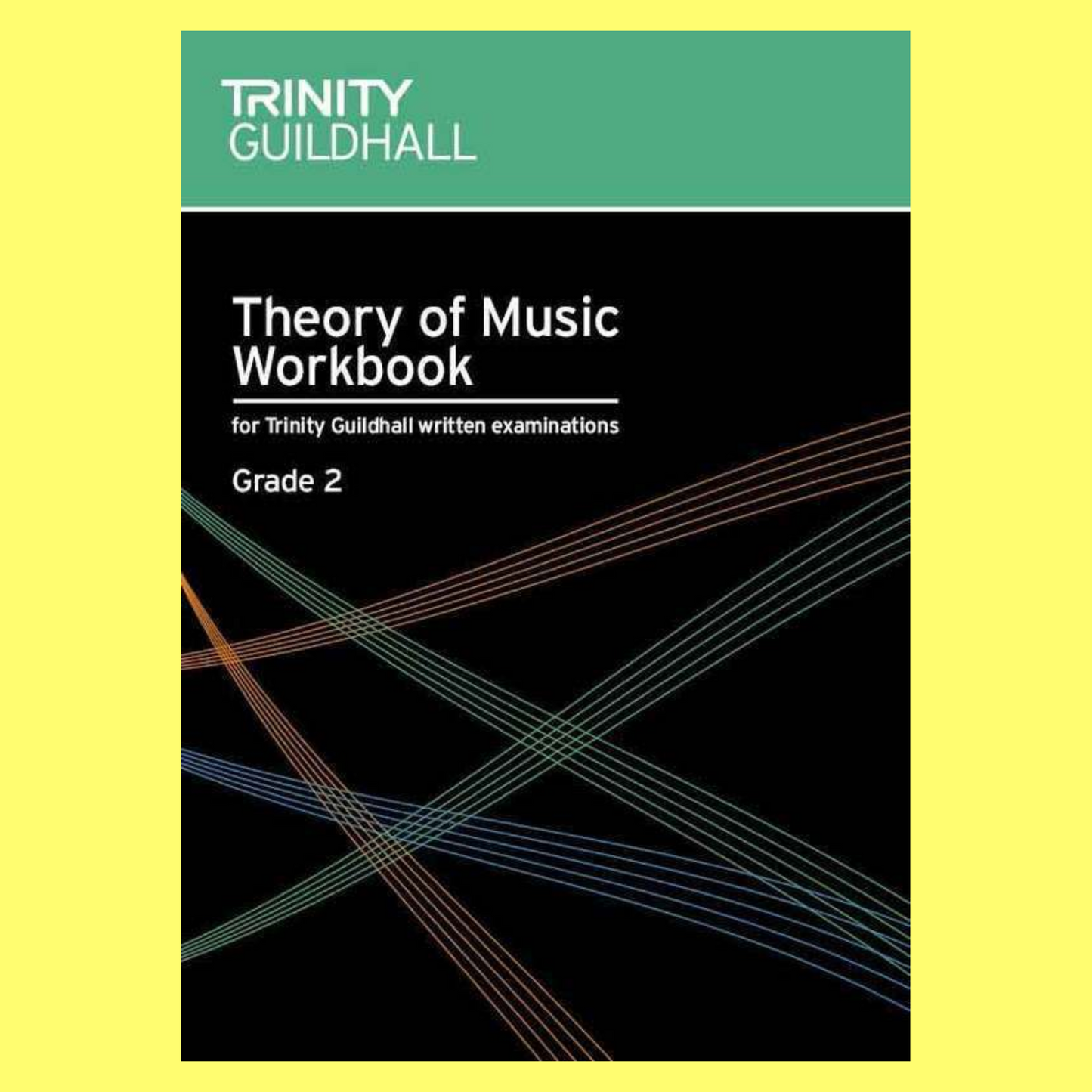 Trinity Theory Of Music Workbook - Grade 2 Book