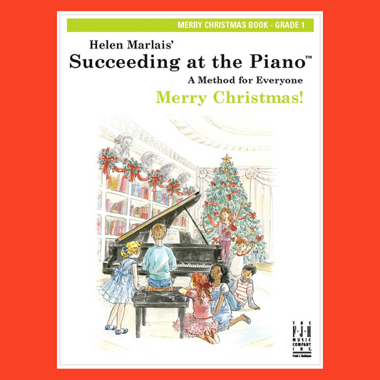 Succeeding At The Piano - Grade 1 Merry Christmas Book