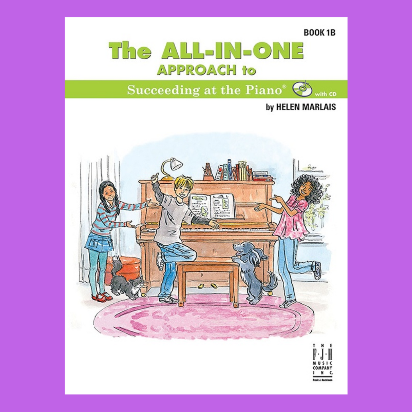 All In One Approach To Succeeding At The Piano - Grade 1B Book With Cd